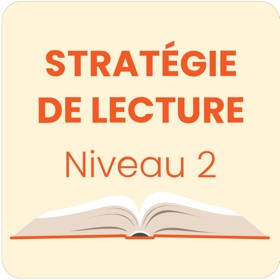 Stratégie de lecture niveau 2