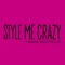 Welcome to the Style Me Crazy Boutique App