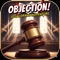 OBJECTION
