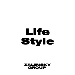 Life Style by Zalevsky Group