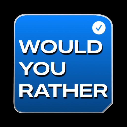 Would You Rather | Questions