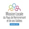 La Mission Locale du Pays de Remiremont et de ses Vallées est une association qui propose un accompagnement global (emploi, formation, orientation, mobilité, santé, logement, administration, loisirs,