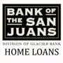 Bank of the San Juans Mortgage