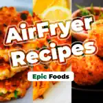 Air Fryer Recipes :EpicFood App Alternatives