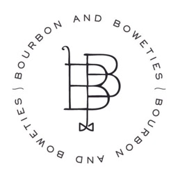 Bourbon and Boweties