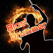 Blast Drummer