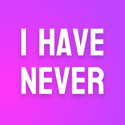 I have never eu nunca say