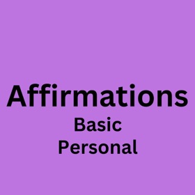 Affirmations Basic & Personal