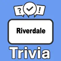 Riverdale Trivia