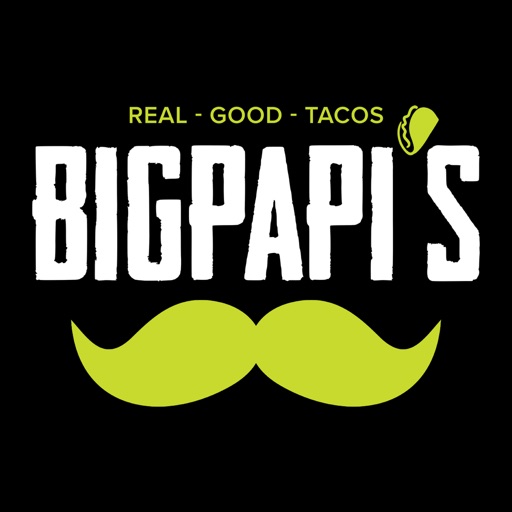 Big Papi's - Real Good Tacos