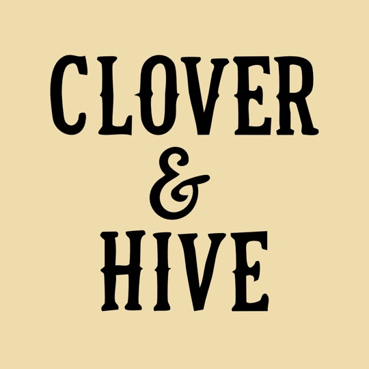 Clover & Hive