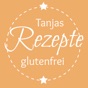 Tanjas glutenfreie Rezepte app download