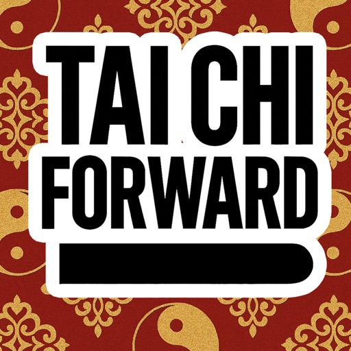 Tai Chi Forward