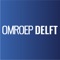 Omroep Delftis een app waarmee gebruikers op de hoogte kunnen blijven van de gebeurtenissen in de regio van Delft