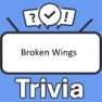 Get Broken Wings Trivia for iOS, iPhone, iPad Aso Report