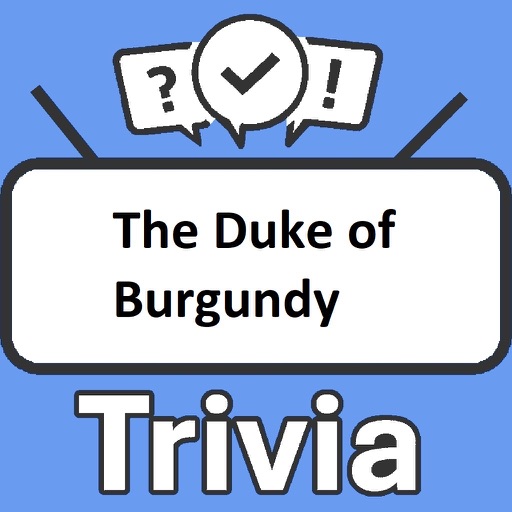 The Duke of Burgundy Trivia