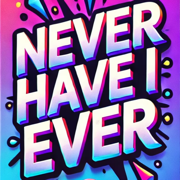 Never have I ever Adult Dirty