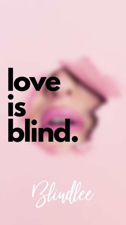 Blindlee: Love Is Blind Dating screenshot-6