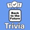 Become the "Back to the Future Trivia" champion by putting your knowledge to the ultimate test