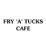 Fry A Tucks Cafe