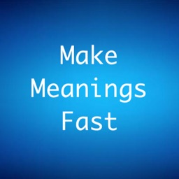 MakeMeaningsFast