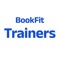 Welcome to BookFit Trainers, the platform designed for fitness instructors and personal trainers