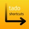 Tado Shortcuts is a powerful and intuitive application designed to enhance your smart home experience by seamlessly integrating your existing Tado devices with iOS Shortcuts