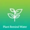 Plant Remind Water is a fantastic app to help nature lovers take care of and manage their plants better and smarter