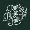 Rare Plant Fairy problems & troubleshooting and solutions