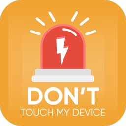 Dont Touch my Device