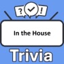 Get In the House Trivia for iOS, iPhone, iPad Aso Report