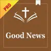 Good News Bible Version Pro problems & troubleshooting and solutions
