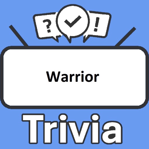 Warrior Trivia