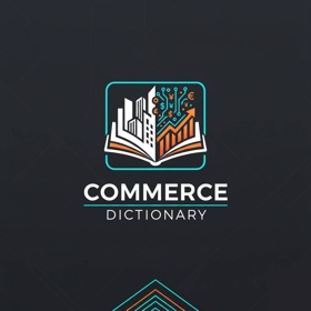 Commerce Key Terms Dictionary
