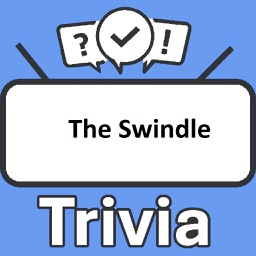 The Swindle Trivia