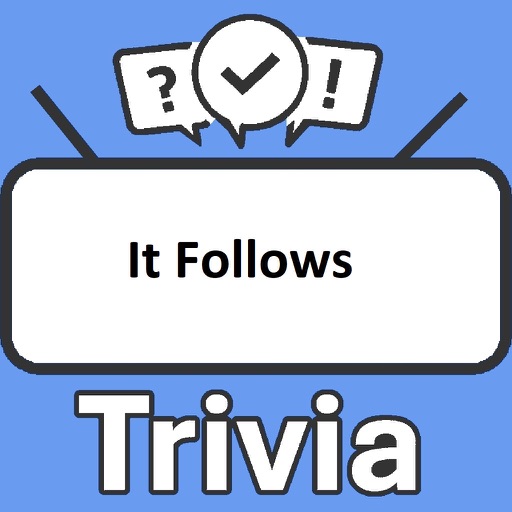 It Follows Trivia