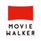 【あらゆる映画体験をオトクに】国内最大級の映画情報サービス「MOVIE WALKER（ムービーウォーカー）」の公式アプリ。