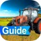 Guide for Farming Simulator 16 contains the following features: