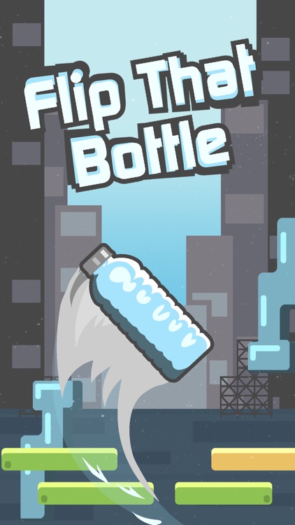Flip That Bottle