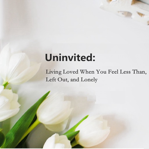 Quick Wisdom from Uninvited:Living Loved When You Feel Less Than, Left Out, and Lonely icon