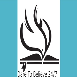 Dare To Believe 24/7