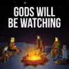 Gods Will Be Watching Positive Reviews, comments