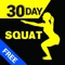 30 Day Squat ~ Perfect Workout For Squat