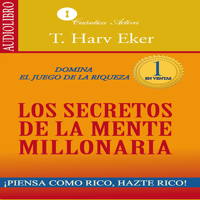 Los Secretos de la Mente Millonaria - Audiolibro