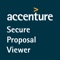 The Accenture Secure Proposal Viewer is a secure digital channel to distribute proposals and responses