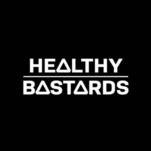 Healthy Bastards