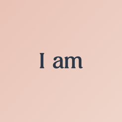 ‎I am - Daily Affirmations