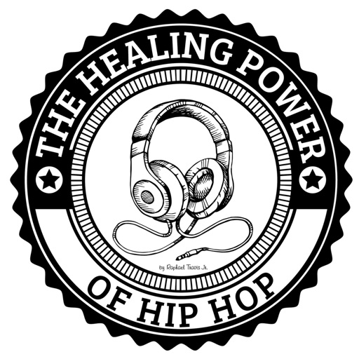 HEALING POWER OF HIP HOP