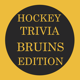 Trivia Game for Bruins Fans