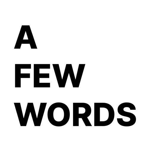 A Few Words